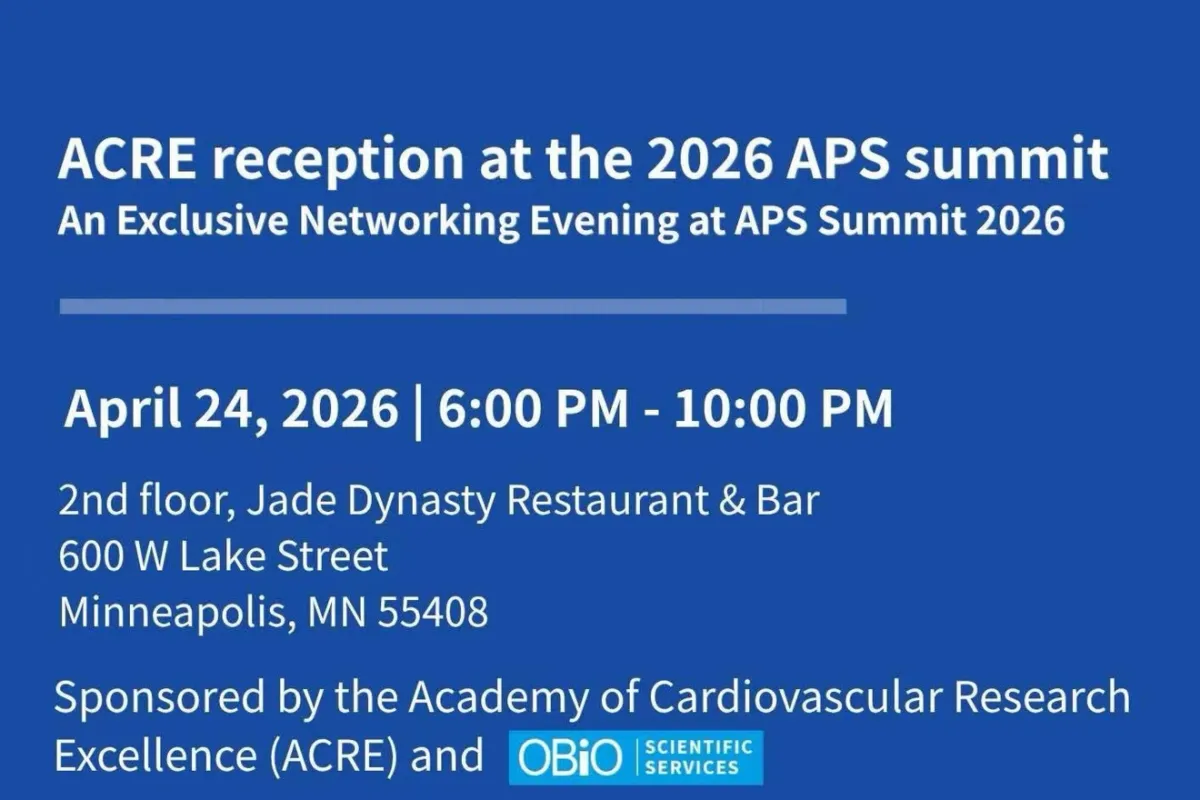 ACRE Reception at the 2026 APS Summit | Academy of Cardiovascular ...