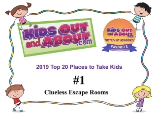 Clueless Escape Rooms in Ann Arbor rated #1 in Fun by KidsOutAndAbout.com