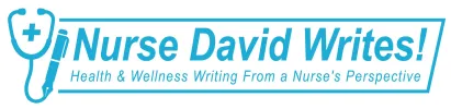 Nurse David Writes!