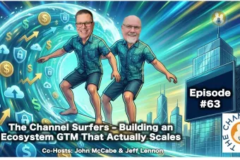 The Channel Surfers EP#63 - Building an Ecosystem GTM That Actually Scales