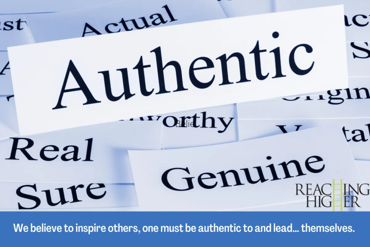 Embrace authenticity to unlock your leadership potential | Reaching Higher